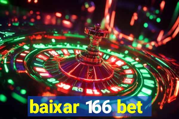 baixar 166 bet